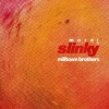 Milltown Brothers - More Slinky (1991)