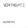 Northgate - Psychodrama (1999)