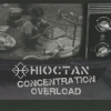 Hioctan - Concentration Overload (2005)