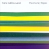 Franz Adrian Wenzl - The Money Tapes (2003)
