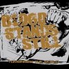 Blood Stands Still - Tomorrow The World (2006)