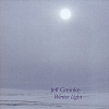 Jeff Greinke - Winter Light (2007)