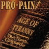 Pro-Pain - Age Of Tyranny - The Tenth Crusade (2007)