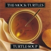 The Mock Turtles - Turtle Soup (1990)