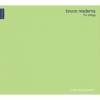 Bruno Maderna - For Strings (2002)