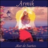 Armik - Mar De Suenos (2005)