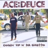 Ace Deuce - Comin Up N' Da Ghetto (1996)