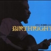 James Blood Ulmer - Birthright (2005)