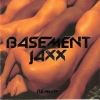Basement Jaxx - Remedy (1999)