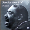 Joe Turner - Things That I Used To Do (1977)