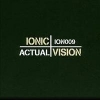 Ionic Vision - Actual (2005)