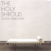 The Holy Shroud - Ghost Repeaters (2005)