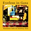 Eyeless in Gaza - Summer Salt & Subway Sun (2006)