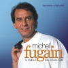 Michel Fugain - Le meilleur des Années CBS (2004)