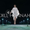 Kill Hannah - Until There's Nothing Left Of Us (2008)