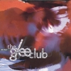 The Glee Club - Mine (1994)