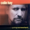 Colin Hay - Going Somewhere (2000)