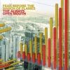 Fear Before The March of Flames - The Always Open Mouth (2006)