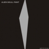 Alien Skull Paint - Artificial (2004)