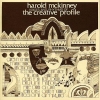 Harold McKinney - Voices And Rhythms Of The Creative Profile (1974)