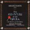 Andrew Lloyd Webber - Highlights From The Phantom Of The Opera - The Original Cast Recording (1987)
