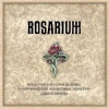 Оргия Праведников - Rosarium (2006)