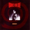 Dance or Die - 3001 (1991)