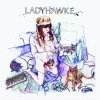 Ladyhawke - Ladyhawke (2008)