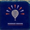 Modest Mouse - We Were Dead Before The Ship Even Sank (2007)