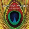Jimmy Eat World - Chase This Light (2007)