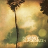 Blue Sky Black Death - Late Night Cinema (2008)