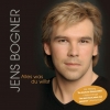 Jens Bogner - Alles was Du willst (2003)