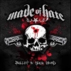 Made Of Hate - Bullet In Your Head (2008)