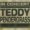 Teddy Pendergrass - In Concert (2005)