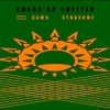 Chaos As Shelter - Dawn Syndrome (2005)