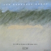 Jan Garbarek Group - It's OK To Listen To The Gray Voice (1985)