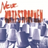 Neue Katastrophen - Neue Katastrophen (2006)
