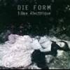 Die Form - L'Âme Électrique (2001)