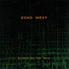 Echo West - Echoes Of The West (2005)