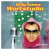 Willy Astor - Wortstudio (2004)