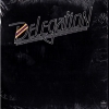 Delegation - Delegation (1980)