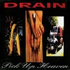 Drain - Pick Up Heaven (1992)
