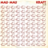 Mau Mau - Kraft (1982)
