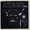 Mick Jagger - Primitive Cool (1987)