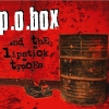 P.O. Box - ...And The Lipstick Traces (2007)