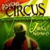 Jakki da Motamouth - Pyscho Circus (2008)