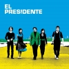 el presidente - El Presidente (2005)