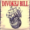 Divokej Bill - Divokej Bill (2006)