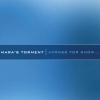 Mara's Torment - Across For Show... (2009)