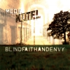 Blind Faith and Envy - Media Motel (2008)